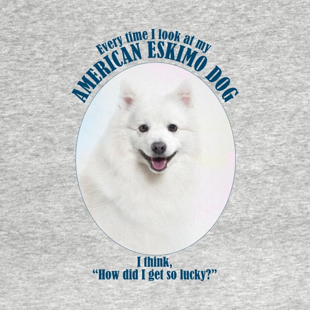 Lucky American Eskimo Dog by You Had Me At Woof